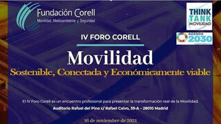 Fundación Corell organiza el IV Foro de Movilidad sostenible, conectada y viable